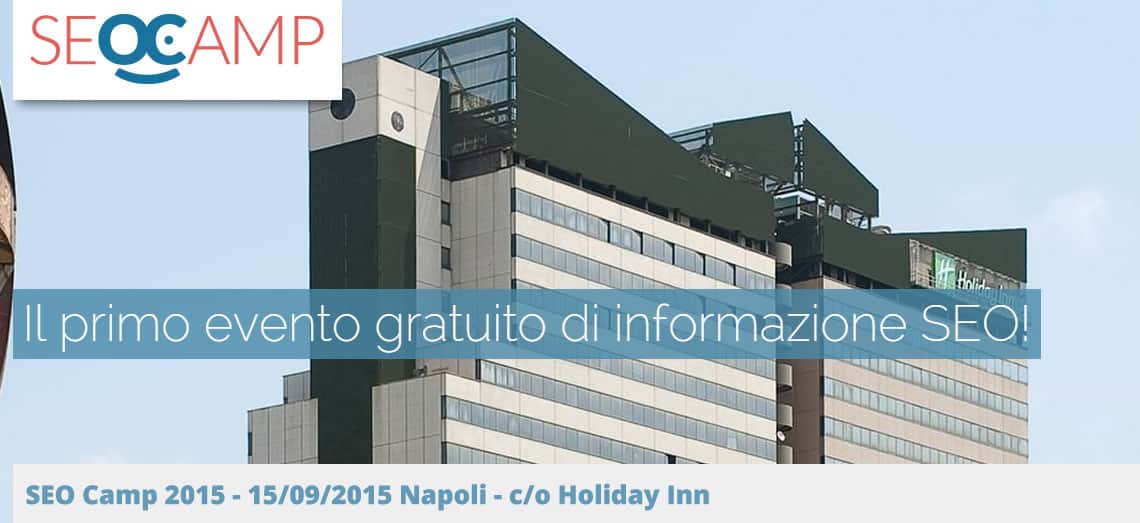 SEO Camp 2015 - Napoli, 15 settembre 2015
